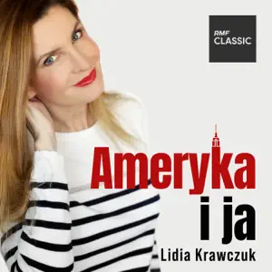 Ameryka i ja – Lidia Krawczuk w RMF Classic